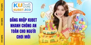 đăng nhập kubet